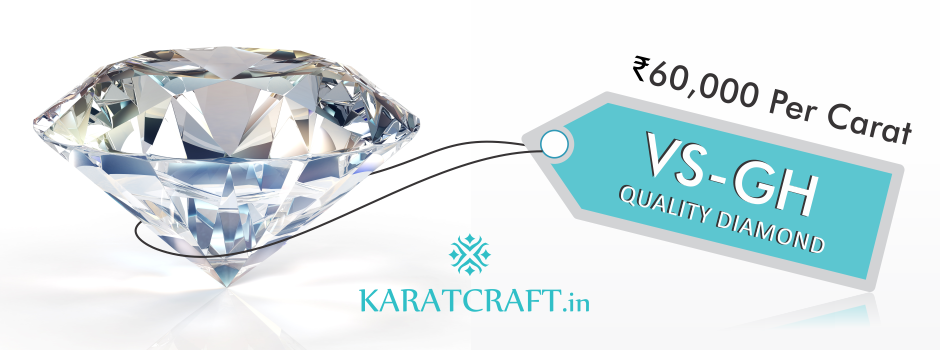 VS GH diamonds at just Rs.65,000/carat